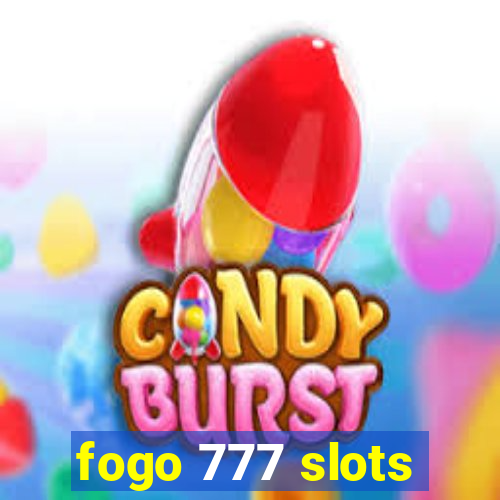 fogo 777 slots